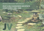 Život a dílo zahradního architekta Josefa Vaňka (1886–1968)